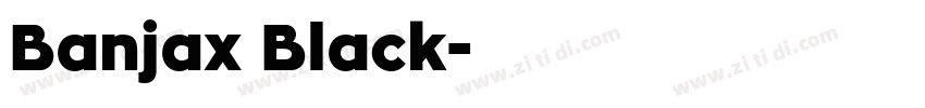Banjax Black字体转换 Banjax Black字体转换